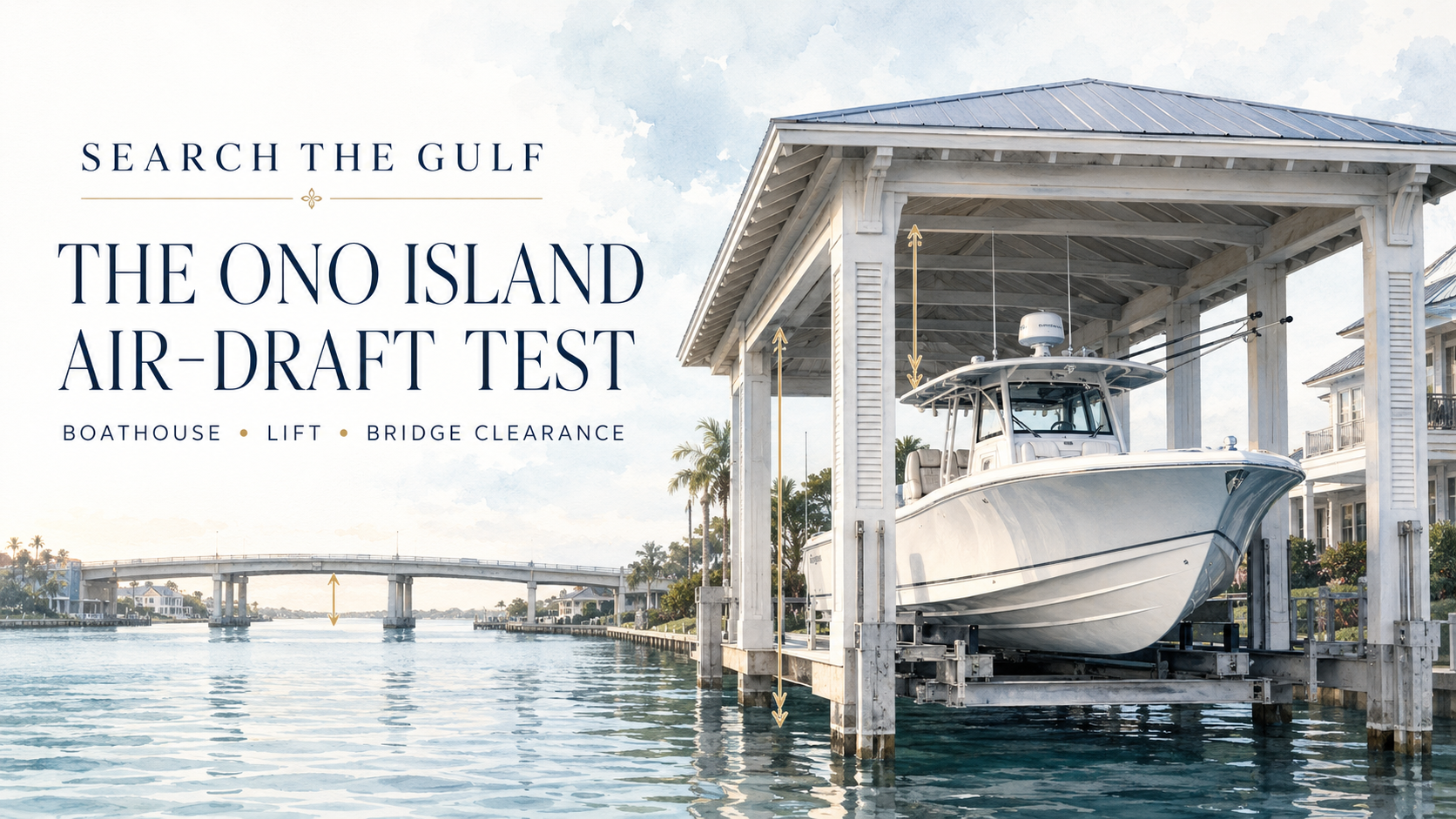 Ono Island Air Draft Boating Test
